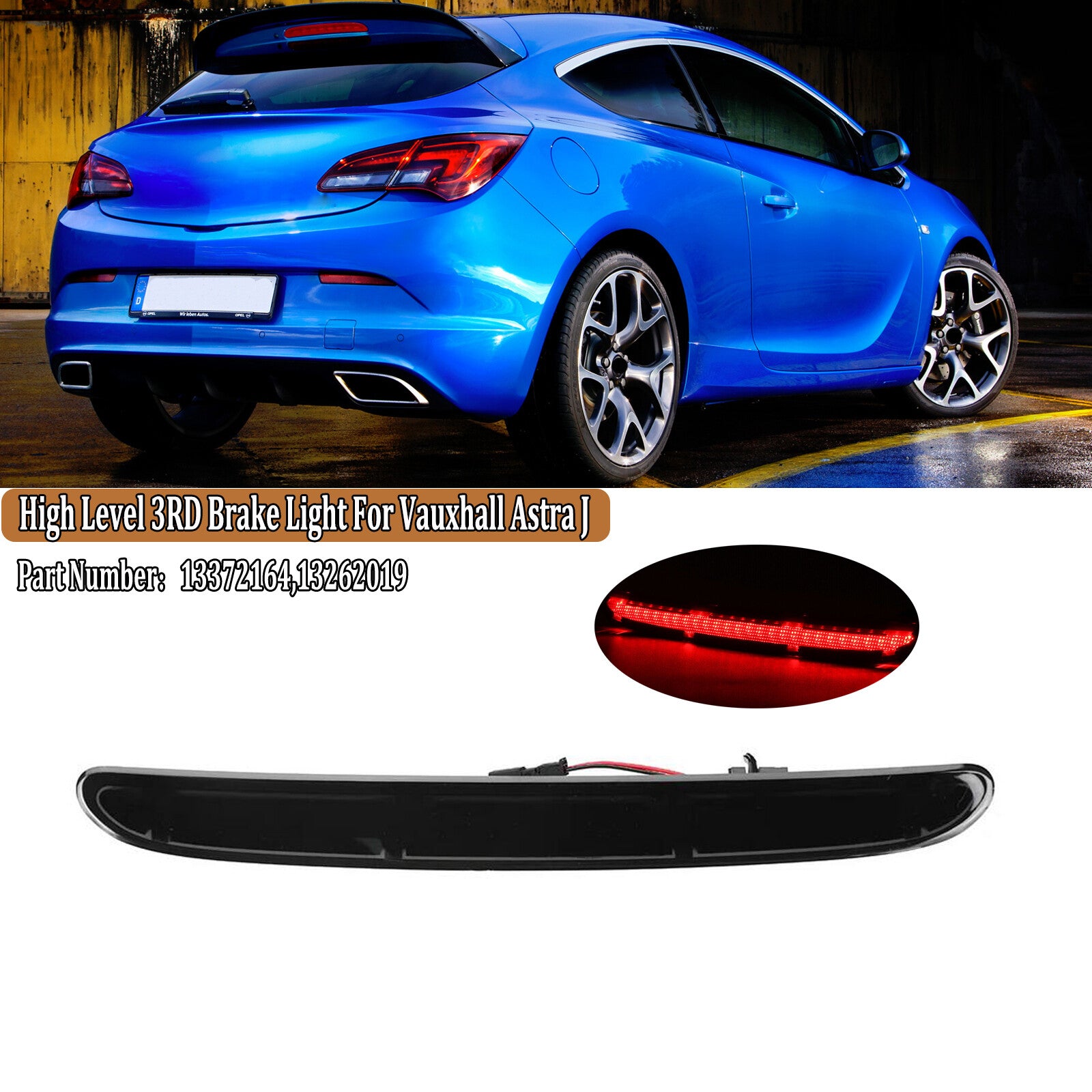 Smoke LED high-level brake stop light suitable for Vauxhall / for Opel Astra J Hatchback 10-16