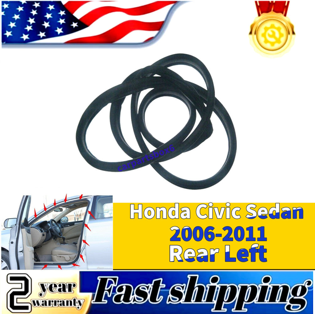 Rear left side weatherstrip seal for Honda for Civic sedans 2006-2011