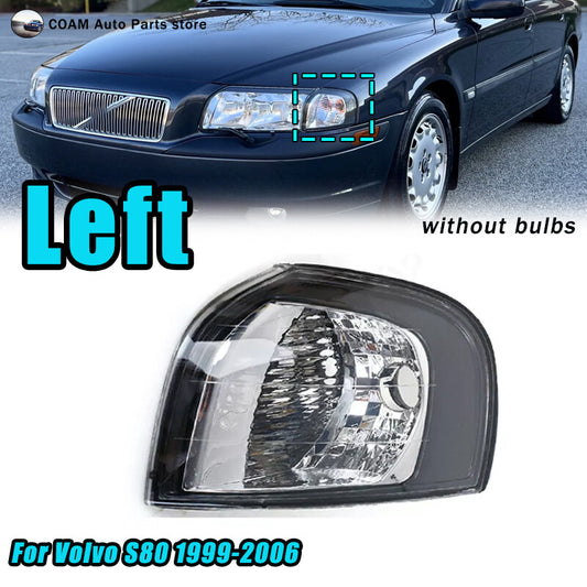 Left side applicable to for Volvo S80 1999-2006, front bumper corner lights/turn signal lights without bulbs.