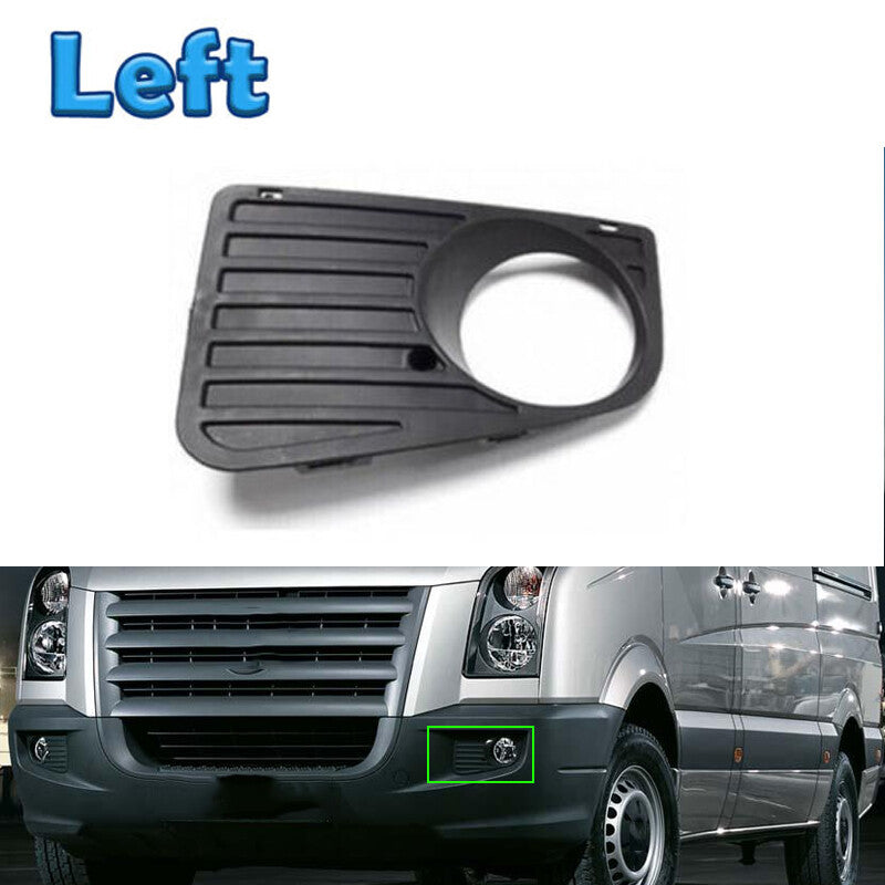 Front bumper fog lamp grille Driver side Left for for VW Crafter 2006-2017