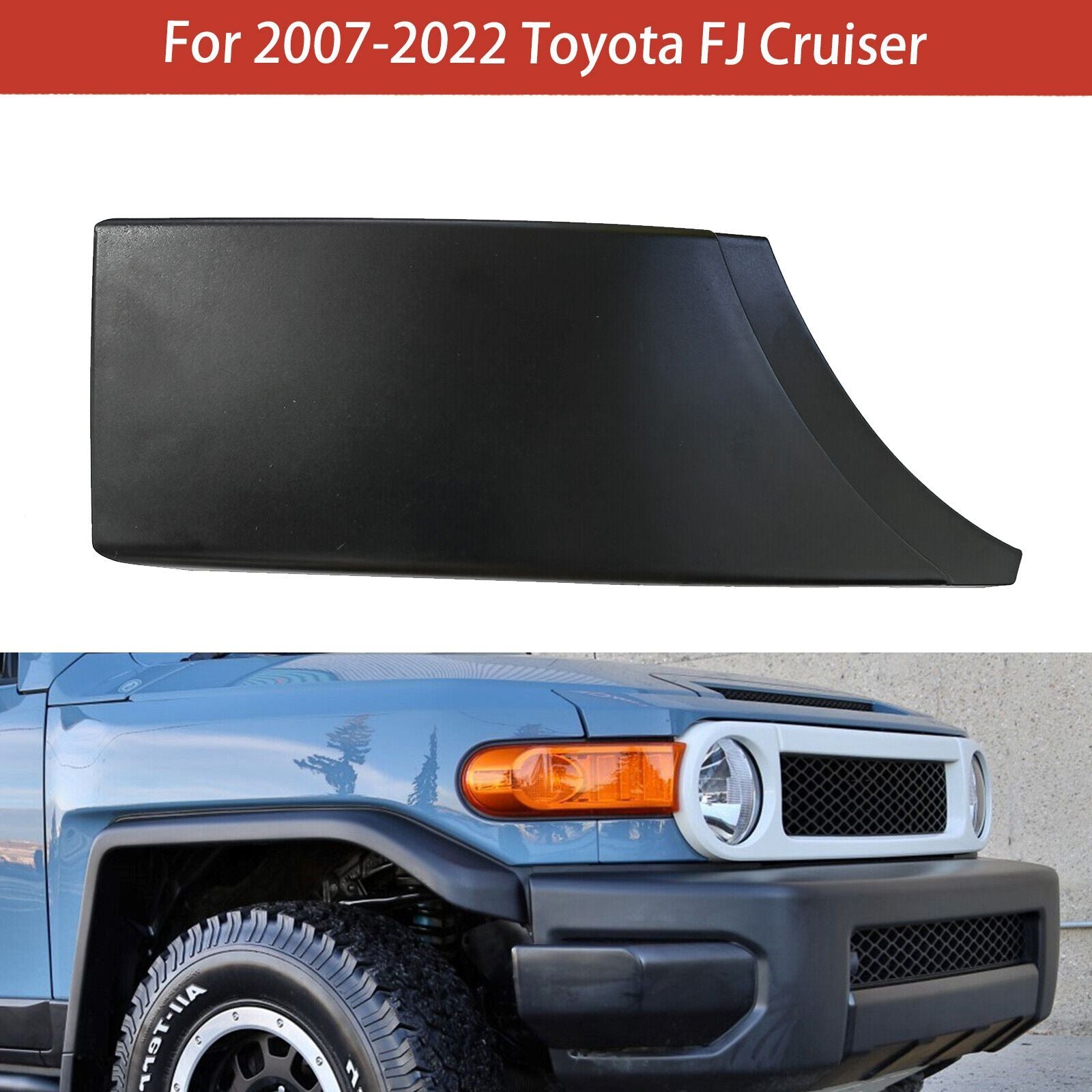 The right side is suitable for the 07-14 for Toyota FJ Cruiser front bumper filler trim AT