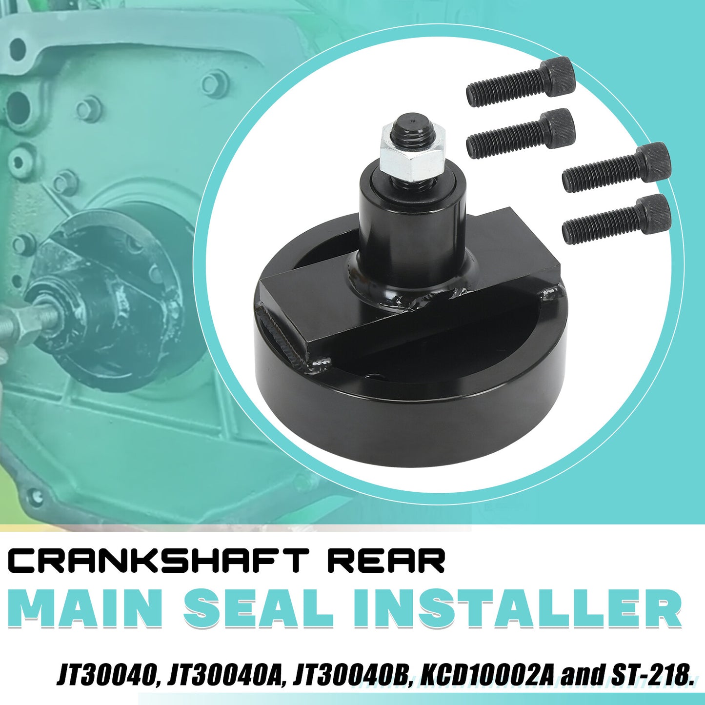 Crankshaft Rear Main Seal Installer KCD10002A and ST-218 For 6059 JD engines