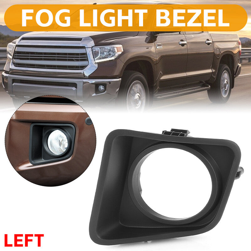 Fog Light Bezel Lamp Trim Cover Front Driver Left For 2014-2021 for Toyota Tundra