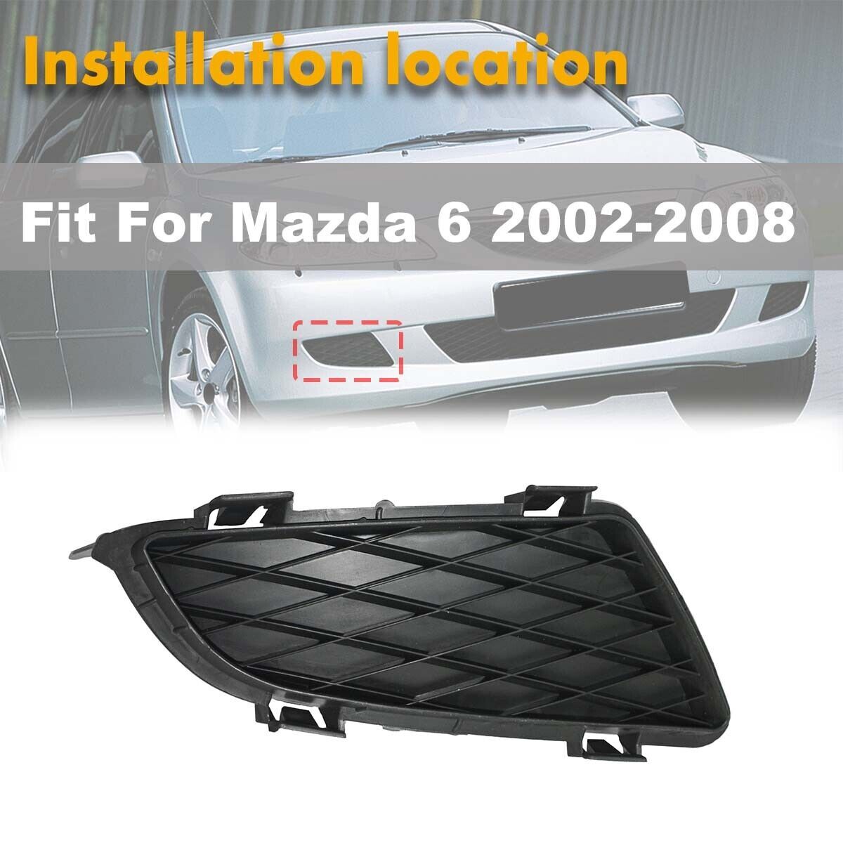 FRONT BUMPER LOWER FOG LIGHT LAMP GRILLE COVER RIGHT for Mazda 6 2002-2008