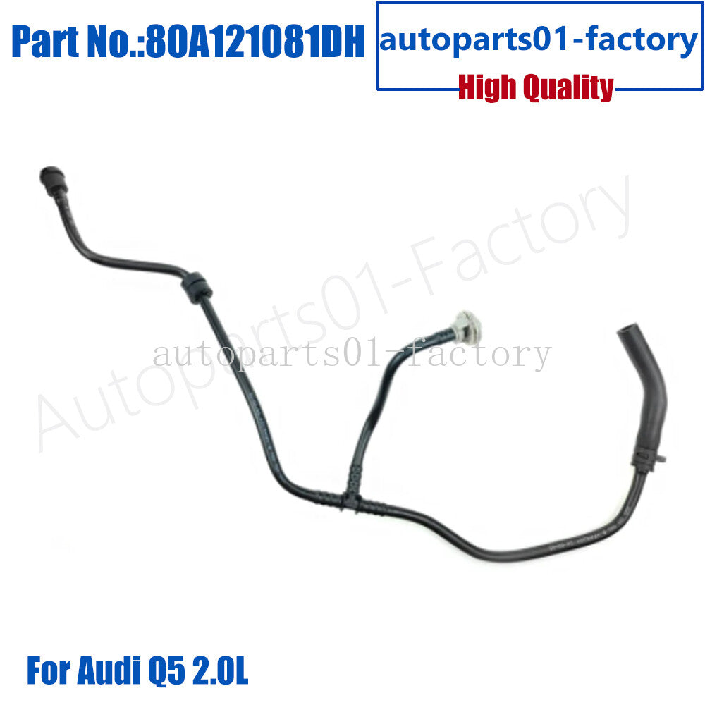 80A121081DH Coolant Overflow Water Tank Hose Radiator Pipe for Audi Q5 2.0L