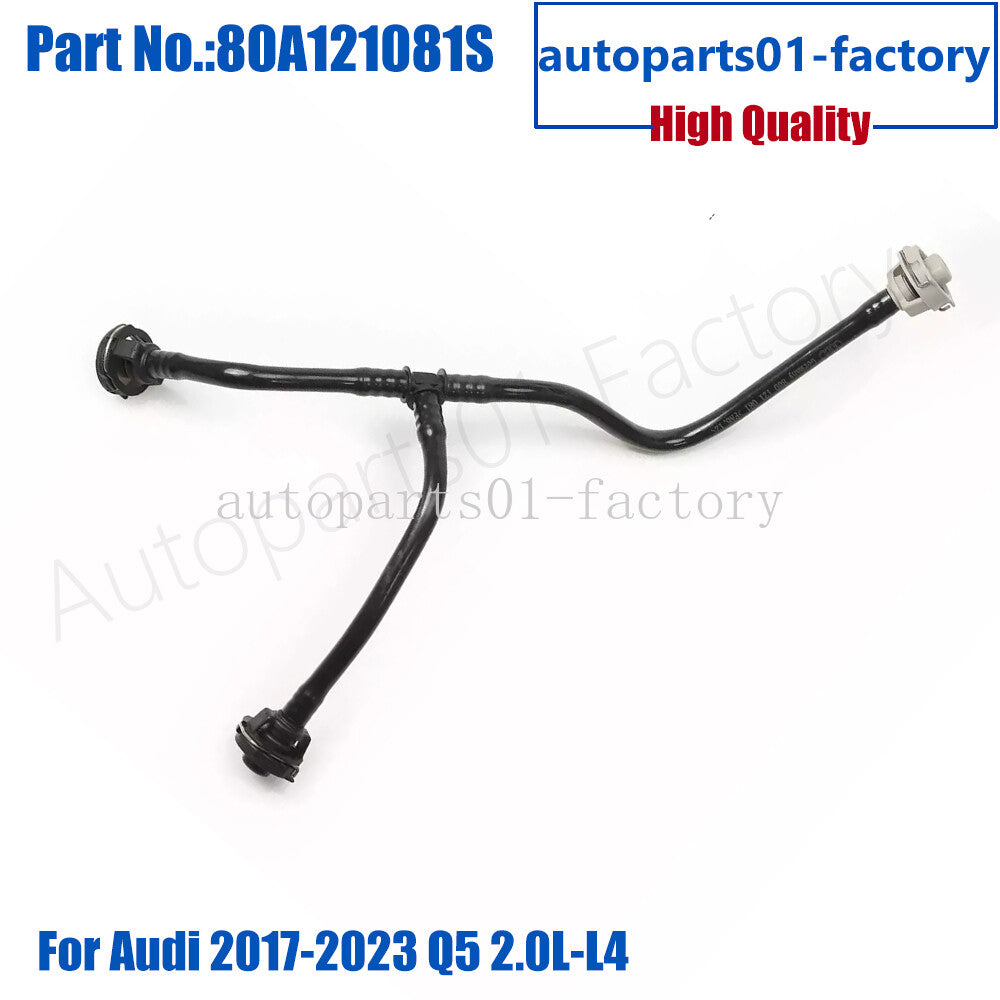 80A121081S Front Cooling System Overflow Hose Pipe for Audi 2017-2023 Q5 2.0L-L4