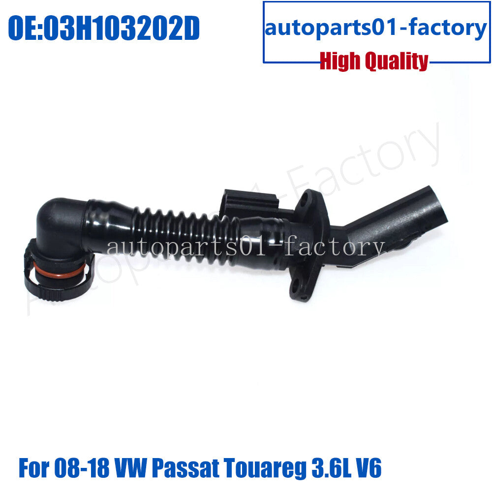 03H103202D Crank Case Breather Pipe Hose For 08-18 for VW for Passat Touareg 3.6L V6