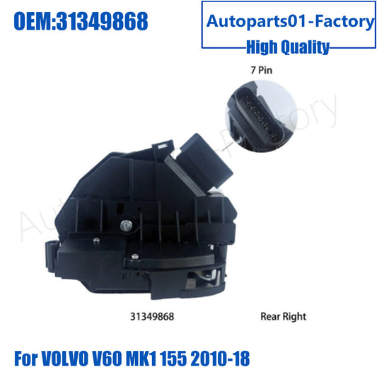 31349868 Rear Right Side Door Lock Actuator for Volvo V60 S60 2010-2018 7 PINS